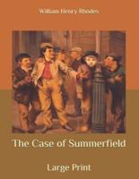 The Case of Summerfield