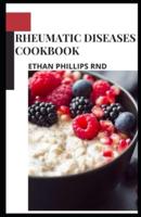 Rheumatic Diseases Cookbook