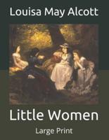 Little Women: Large Print