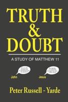 Truth & Doubt