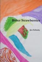 Bitter Strawberries