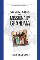 Adventures of a Missionary Grandma
