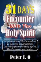 31 Days Encounter With The Holy Spirit