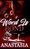 Word Is Bond