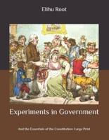 Experiments in Government