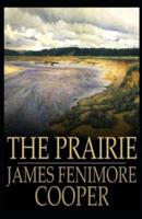 The Prairie (Illustrated)
