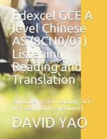 Edexcel GCE A Level Chinese AS (8CN0/01) Listening, Reading and Translation