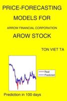 Price-Forecasting Models for Arrow Financial Corporation AROW Stock