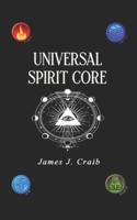 Universal Spirit Core
