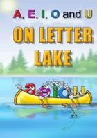 A, E, I, O & U on Letter Lake
