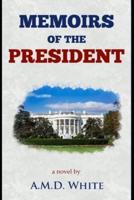 Memoirs of the President