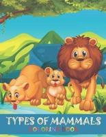 Types Of Mammals Coloring Book