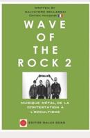 Wave Of The Rock 2