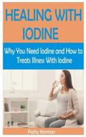 Healing With Iodine