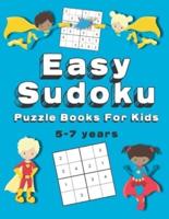 Easy Sudoku Puzzle Books For Kids: 150+ Sudoku Puzzles   Ages 5-7   Large Print