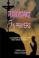 Perseverance in Prayers