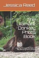 The Ultimate Donkey Photo Book