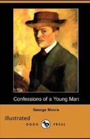 Confessions of a Young Man Illustrated