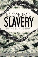 Economic Slavery in the 21st Century
