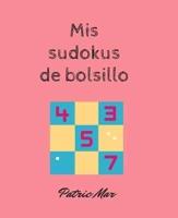 Mis Sudokus De Bolsillo