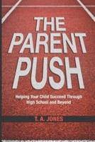 The Parent Push