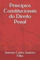 Princípios Constitucionais Do Direito Penal