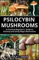 Psilocybin Mushrooms