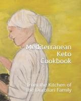 Mediterranean Keto Cookbook