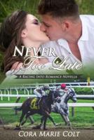 Never Too Late: Racing Into Romance
