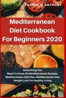 Mediterranean Diet Cookbook For Beginners 2020