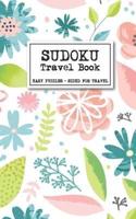 Sudoku Travel Book - Easy Puzzles + Sized for Travel