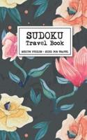 Sudoku Travel Book - Medium Puzzles + Sized for Travel