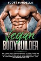 The Vegan Bodybuilder