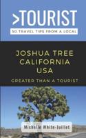 Greater Than a Tourist- Joshua Tree California USA