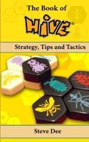 The Book of Hive: Strategy, Tips and Tactics