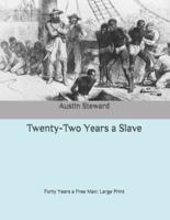 Twenty-Two Years a Slave