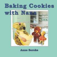 Baking Cookies With Nana
