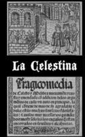 La Celestina (Versión Dual En Castellano Antiguo Y Moderno)