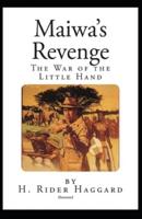 Maiwa's Revenge (Illustrated)