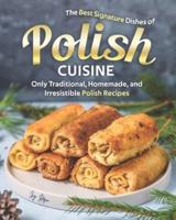 The Best Signature Dishes of Polish Cuisine