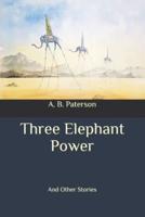 Three Elephant Power