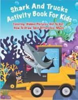 Shark And Trucks Activity Book For Kids
