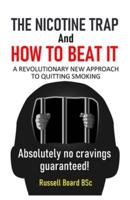 THE NICOTINE TRAP and HOW TO BEAT IT