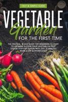 Vegetable Garden for the First Time