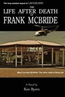The Life After Death of Frank McBride