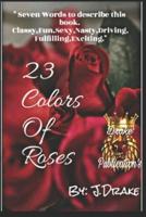 23 Colors OF Roses