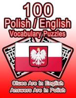 100 Polish/English Vocabulary Puzzles