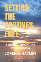 Setting the Captives Free