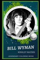 Bill Wyman Legendary Coloring Book