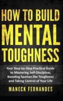 How to Build Mental Toughness
